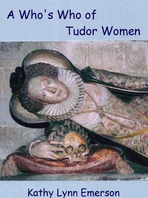 cover image of A Who's Who of Tudor Women